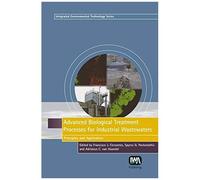 Advanced Biological Treatment Processes For Industrial Wastewaters: Principles And Applications