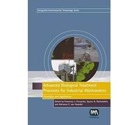 Advanced Biological Treatment Processes For Industrial Wastewaters: Principles And Applications