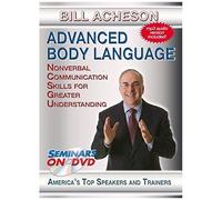 Advanced Body Language - Nonverbal Communication Skills For Greater Understanding - Dynamic Dvd Training Video Featuring Bill Acheson