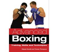 Advanced Boxing: Training, Skills and Techniques
