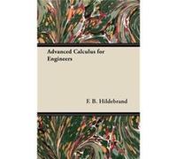 Advanced Calculus for Engineers - F. B. Hildebrand - Read Books - Livre en Anglais F. B. HildebrandF. B. Hildebrand (Auteur)
