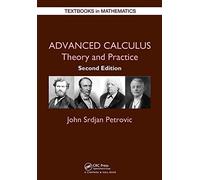 Advanced Calculus: Theory and Practice