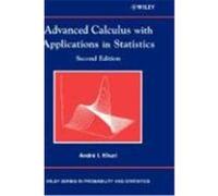 Advanced Calculus with Applications in Statistics Khuri, Andre I., Khuri, Andri I., Khuri, Andra(c) I. (Auteur)