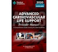 Advanced Cardiovascular Life Support (ACLS) Provider Manual - A Comprehensive Guide Covering the Latest Guidelines