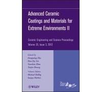 Advanced Ceramic Coatings And Materials For Extreme Environments Ii, Volume 33, Issue 3