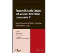 Advanced Ceramic Coatings and Materials for Extreme Environments III Volume 34 Issue 3 Advanced Ceramic Coatings and Materials for Extreme Environments III Volume 34 Issue 3 (Auteur)