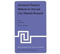 Advanced Chemical Methods For Soil And Clay Minerals Research