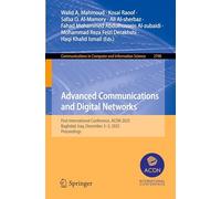 Advanced Communications and Digital Networks: First International Conference, ACDN 2025, Baghdad, Iraq, December 2-3, 2025, Proceedings