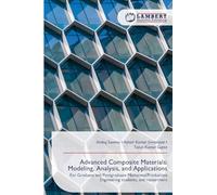 Advanced Composite Materials: Modeling, Analysis, and Applications
