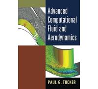 Advanced Computational Fluid And Aerodynamics