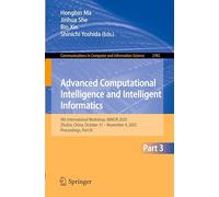 Advanced Computational Intelligence and Intelligent Informatics: 9th International Workshop, IWACIII 2025, Zhuhai, China, October 31 - November 4, 2025, Proceedings, Part III