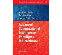 Advanced Computational Intelligence Paradigms In Healthcare - 3