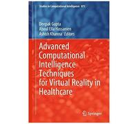 Advanced Computational Intelligence Techniques For Virtual Reality In Healthcare