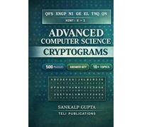 Advanced Computer Science CRYPTOGRAMS: 500 Unique Substitution Cipher Puzzles on AI, Blockchain, Cybersecurity, Coding & More | With Answer Key