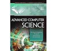Advanced Computer Science EXPRESS PUBLISHING - Markos Hatzitaskos, Kostas Dimitriou (langues étrangères en anglais)