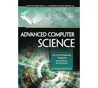 ADVANCED COMPUTER SCIENCE FOR THE IB DIPLOMA PROGRAM INTERNATIONAL BACCALAUREATE