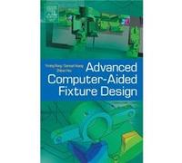 Advanced ComputerAided Fixture Design by Huang Samuel Associate Professor of Industrial Engineering University of Cincinnati Hardcover Book Samuel H. Huang, Yiming Rong, Zhikun Hou (Auteur)
