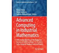 Advanced Computing in Industrial Mathematics: 18th Annual Meeting of the Bulgarian Section of Siam December 11-13, 2023, Sofia, Bulgaria. Revised Selected Papers