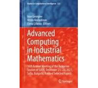 Advanced Computing In Industrial Mathematics