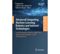 Advanced Computing, Machine Learning, Robotics and Internet Technologies: Second International Conference, AMRIT 2024, Agartala, India, November 8-9, 2024, Proceedings, Part I
