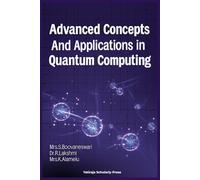Advanced Concepts and Applications in Quantum Computing