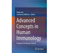 Advanced Concepts In Human Immunology: Prospects For Disease Control