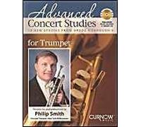 Advanced Concert Studies For Trumpet: 19 New Studies From Grade 4 Through 6