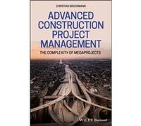 Advanced Construction Project Management by Christian Brockmann Christian Brockmann (Auteur)