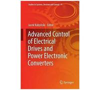 Advanced Control Of Electrical Drives And Power Electronic Converters