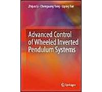 Advanced Control Of Wheeled Inverted Pendulum Systems