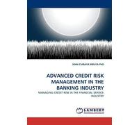 Advanced Credit Risk Management In The Banking Industry