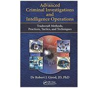 Advanced Criminal Investigations And Intelligence Operations