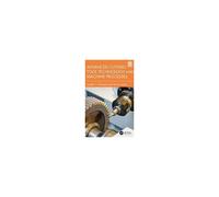 Advanced Cutting Tool Technology And Machine Processes