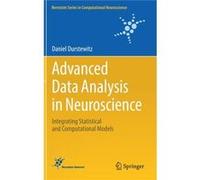 Advanced Data Analysis In Neuroscience Daniel Durstewitz, (Auteur)
