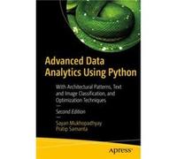 Advanced Data Analytics Using Python by Pratip Samanta Pratip Samanta (Auteur)