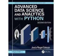 Advanced Data Science and Analytics with Python - Jesus Rogel-Salazar - Chapman and Hall/CRC - ebook (ePub) - Livre