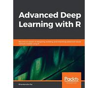 Advanced Deep Learning With R
