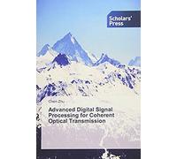 Advanced Digital Signal Processing For Coherent Optical Transmission