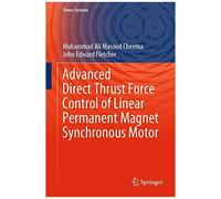 Advanced Direct Thrust Force Control Of Linear Permanent Magnet Synchronous Motor