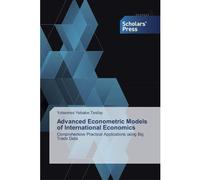 Advanced Econometric Models Of International Economics