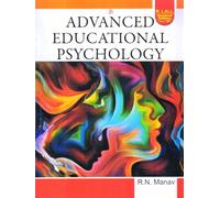 Advanced Educational Psychology by R.N. Manav