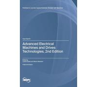 Advanced Electrical Machines and Drives Technologies, 2nd Edition