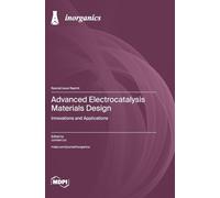Advanced Electrocatalysis Materials Design: Innovations and Applications