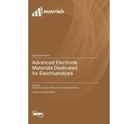 Advanced Electrode Materials Dedicated For Electroanalysis