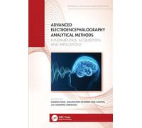 Advanced Electroencephalography Analytical Methods: Fundamentals, Acquisition, and Applications