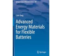 Advanced Energy Materials for Flexible Batteries