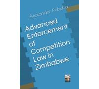 Advanced Enforcement of Competition Law in Zimbabwe