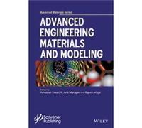Advanced Engineering Materials and Modeling by Rajeev Ahuja Rajeev Ahuja (Auteur)