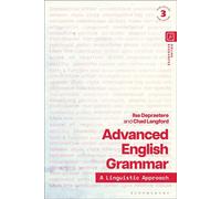 Advanced English Grammar A Linguistic Approach - Depraetere, Ilse - Bloomsbury Academic - ebook (ePub) - Livre
