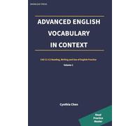 Advanced English Vocabulary in Context: CAE C1-C2 Reading, Writing and Use of English Practice